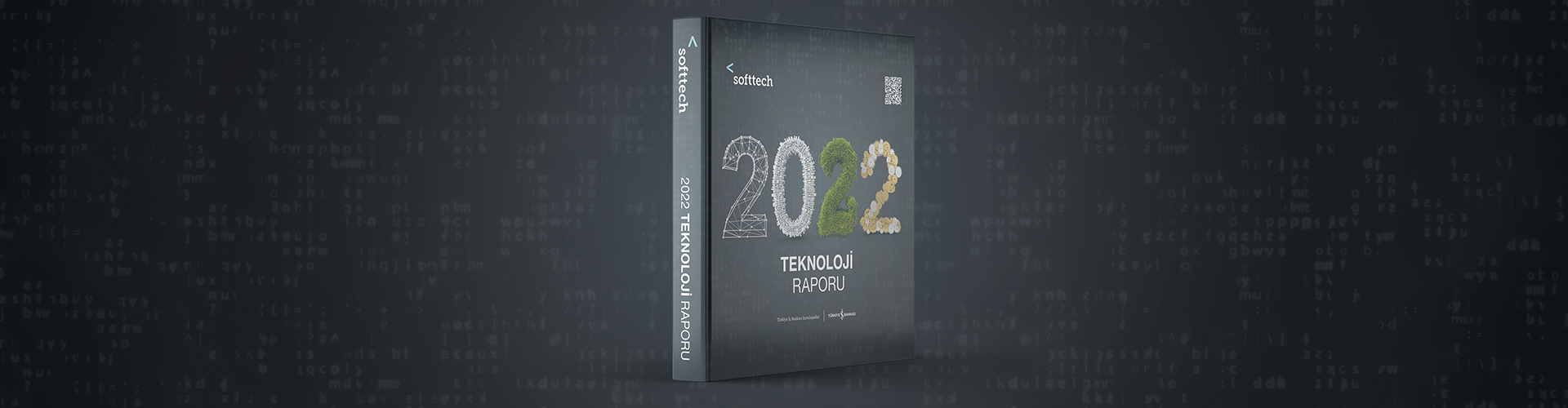 “2022 Teknoloji Raporu”muz yayımlandı